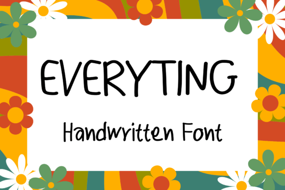 Everyting Font: A Friendly Handwritten Typeface for Editorial Design