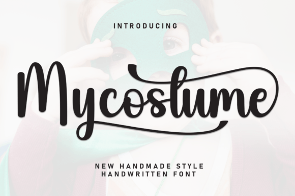 Mycostume Font: A Sweet Handwritten Display Typeface